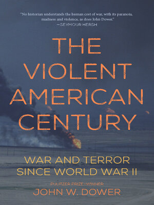 cover image of The Violent American Century